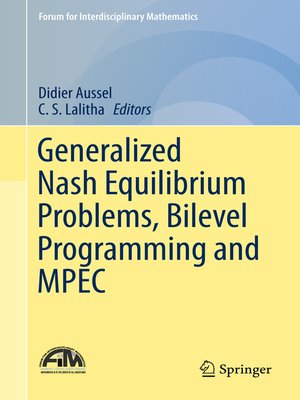 cover image of Generalized Nash Equilibrium Problems, Bilevel Programming and MPEC